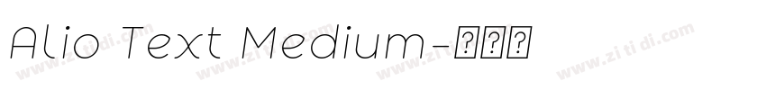 Alio Text Medium字体转换